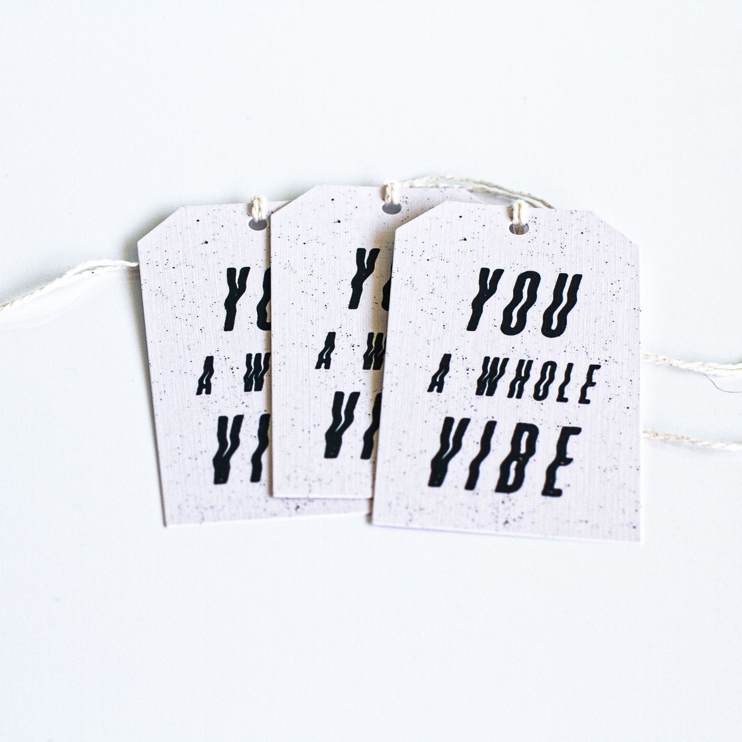 Eternal Sunday YOU A WHOLE VIBE | GIFT TAGS Los Angeles CA